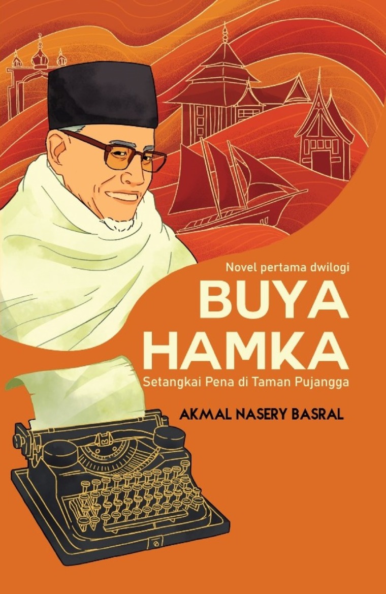 Buya Hamka: Setangkai Pena di Taman Pujangga (Paperback)