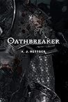 Oathbreaker by A.J. Rettger Oathbreaker by A.J. Rettger