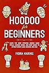 Hoodoo for Beginn...