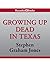 Growing Up Dead in Texas