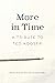 More in Time by Jessica Poli