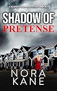 Shadow Of Pretense