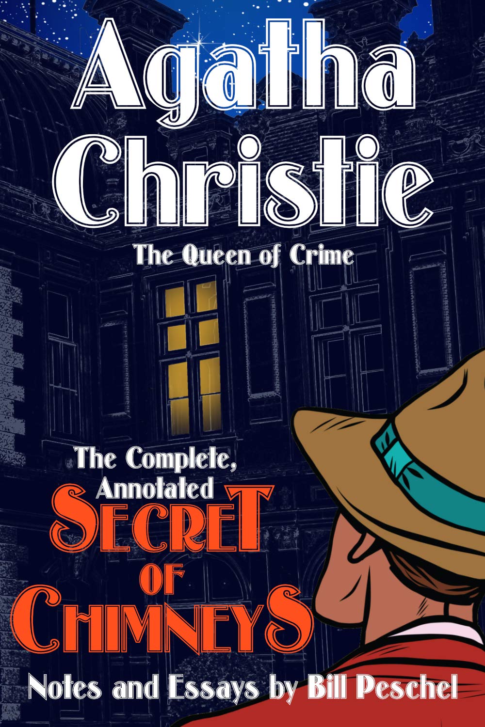 The Complete, Annotated Secret of Chimneys