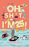 OH SH*T, I'M 25!: A Quarter-Life Crisis Book cover for OH SH*T, I'M 25!: A Quarter-Life Crisis