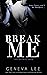Break Me: Smith and Belle (...