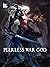 Peerless War God: Volume 17
