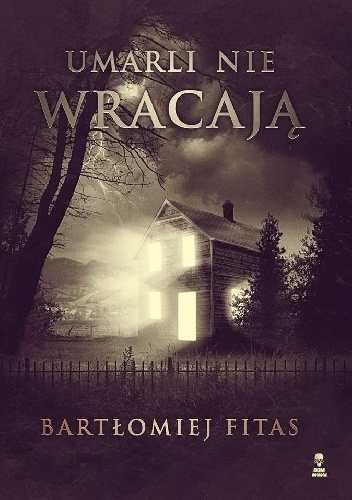 Umarli nie wracają