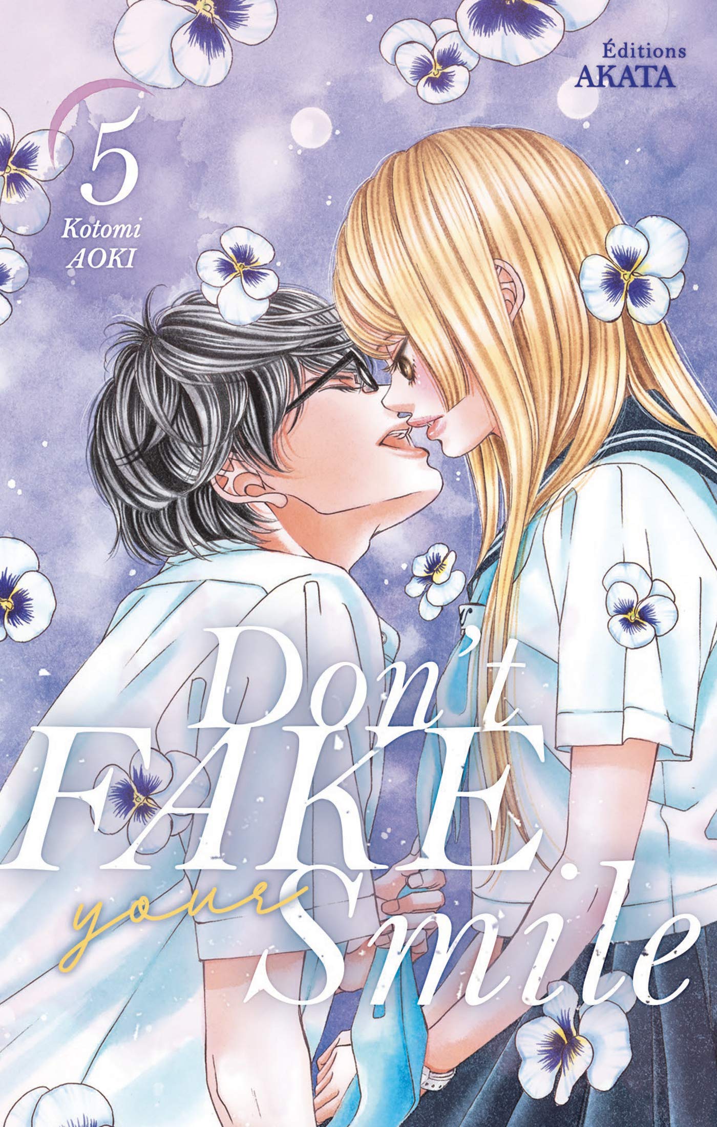 Don't Fake Your Smile, Tome 5 (Don't Fake Your Smile, #5)