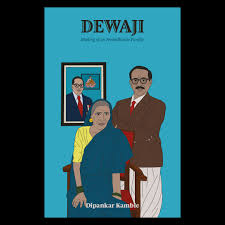 Dewaji: Making of an Ambedkarite Family