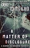 A Matter of Disclosure (Maggie Bainbridge #1)