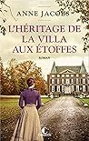 L'Héritage de la Villa aux Etoffes by Anne Jacobs