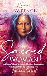 Sacred Woman: A W...