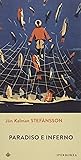 Paradiso e inferno Paradiso e inferno