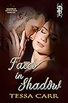 Faces in Shadow by Tessa Carr