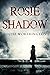 Rosie Shadow