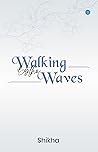 Walking by the Waves