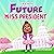 Future Miss President