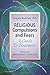 ReligiousCompulsionsand Fears: A Guide to Treatment
