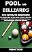 POOL AND BILLIARDS FOR COMP...
