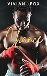 Chance by Vivian  Fox