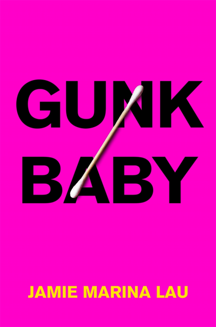 Gunk Baby (Kindle Edition)