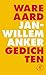 Ware aard by Jan-Willem Anker