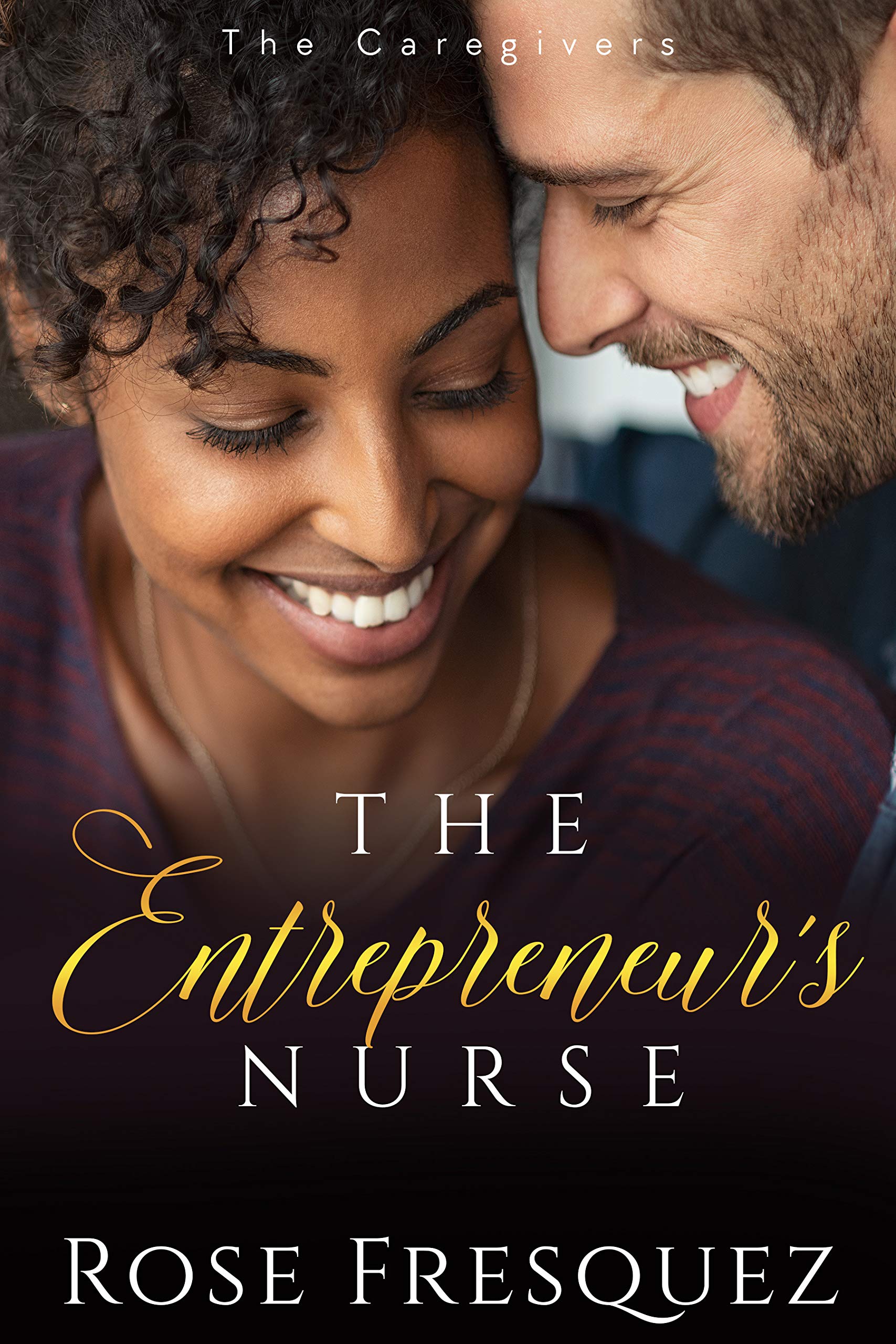 The Entrepreneur's Nurse (The Caregivers, #2)