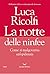 La notte delle ninfee by Luca Ricolfi