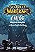 World of Warcraft Guide: Ge...