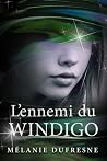 L'Ennemi du Windigo L'Ennemi du Windigo