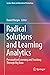 Radical Solutions and Learning Analytics: Personalised Learning and Teaching Through Big Data (Lecture Notes in Educational Technology)