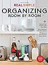 Real Simple Organizing Room by Room by Real Simple