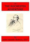 [66] The Rochester Adventure (The New Novels and Stories of Sherlock Holmes)