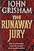 The Runaway Jury by John Grisham