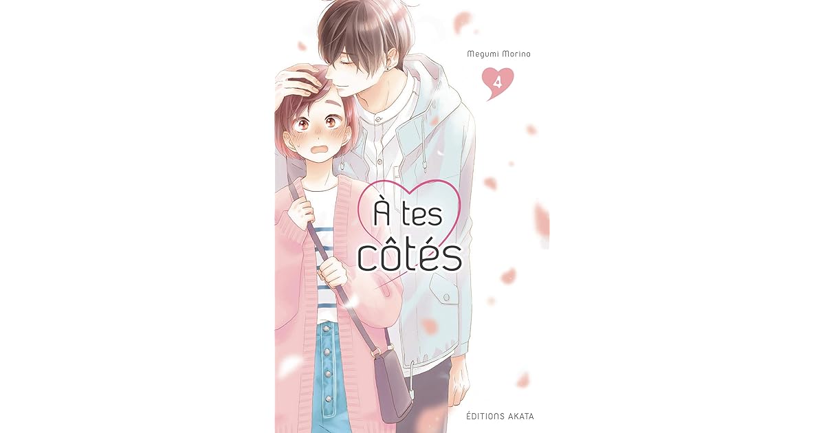 À tes côtés, Tome 4 (À tes côtés, #4) by Megumi Morino