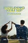 Building You Up