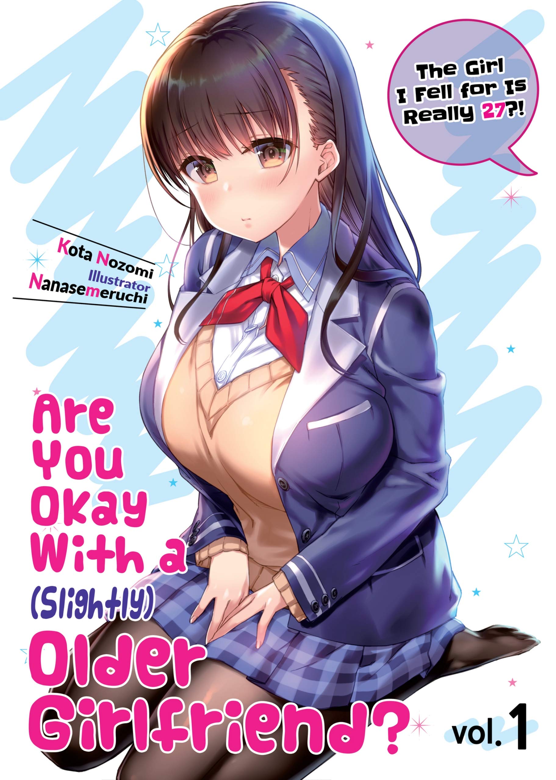 Are You Okay With a Slightly Older Girlfriend? Volume 1 (Kindle Edition)