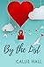 By the List by Callie Hall