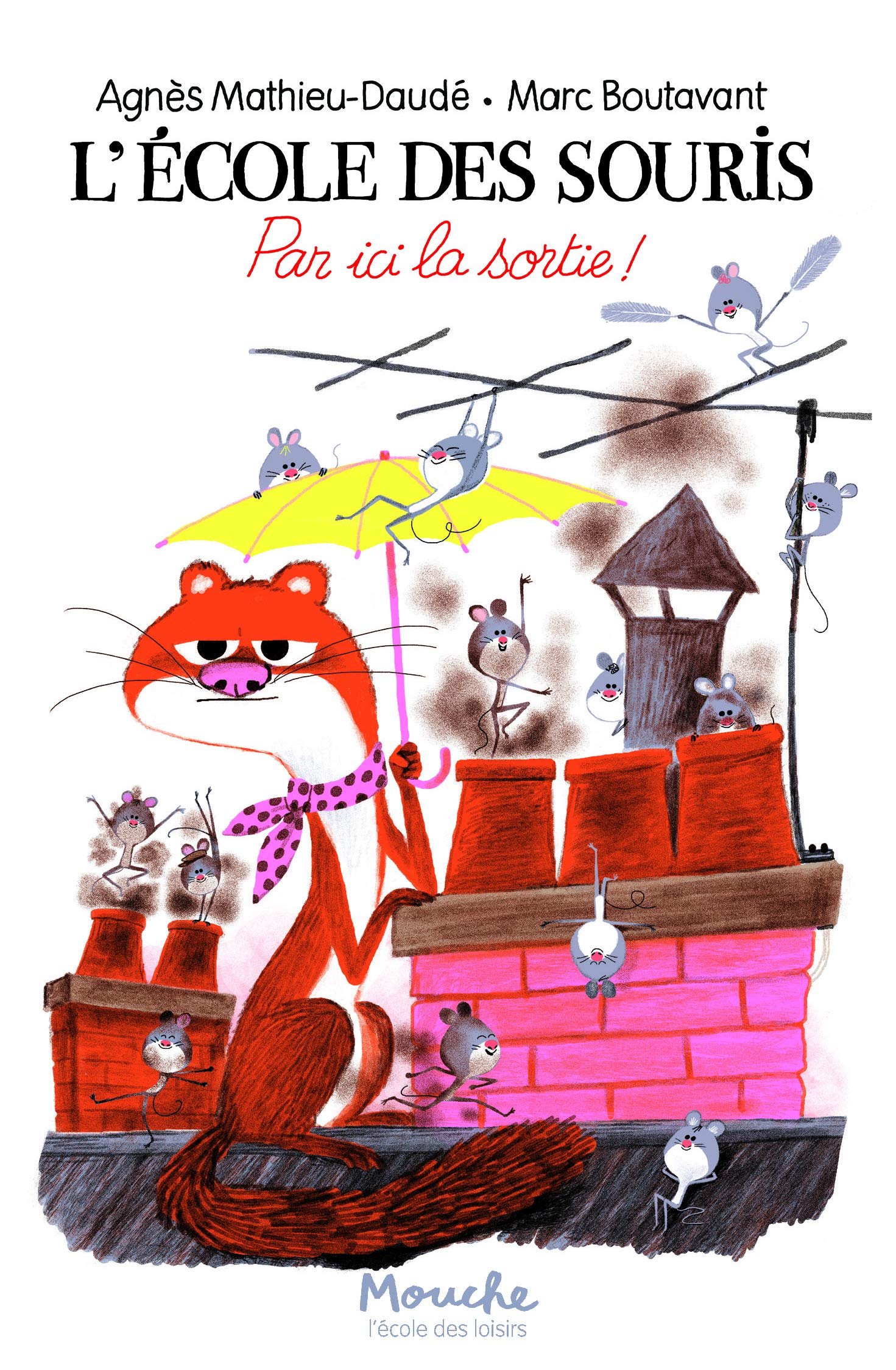 L'école des souris - Par ici la sortie ! (French Edition)