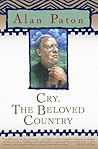 Cry, the Beloved Country by Alan Paton