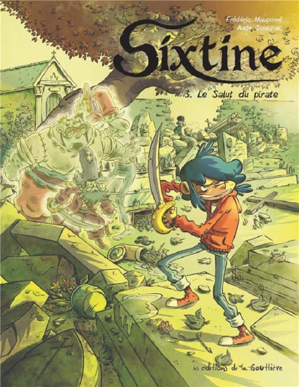 Le saut du pirate (Sixtine, #3)