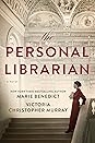The Personal Librarian by Marie Benedict