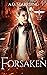 Forsaken (Legion, #4)