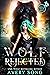 Wolf Rejected (Aurelia's Pa...