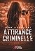 Attirance Criminelle - Tome 2 (Attirance Criminelle, #2)