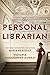 The Personal Librarian