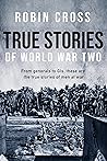True Stories of World War Two