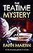 The Teatime Mystery by Joyce Cato