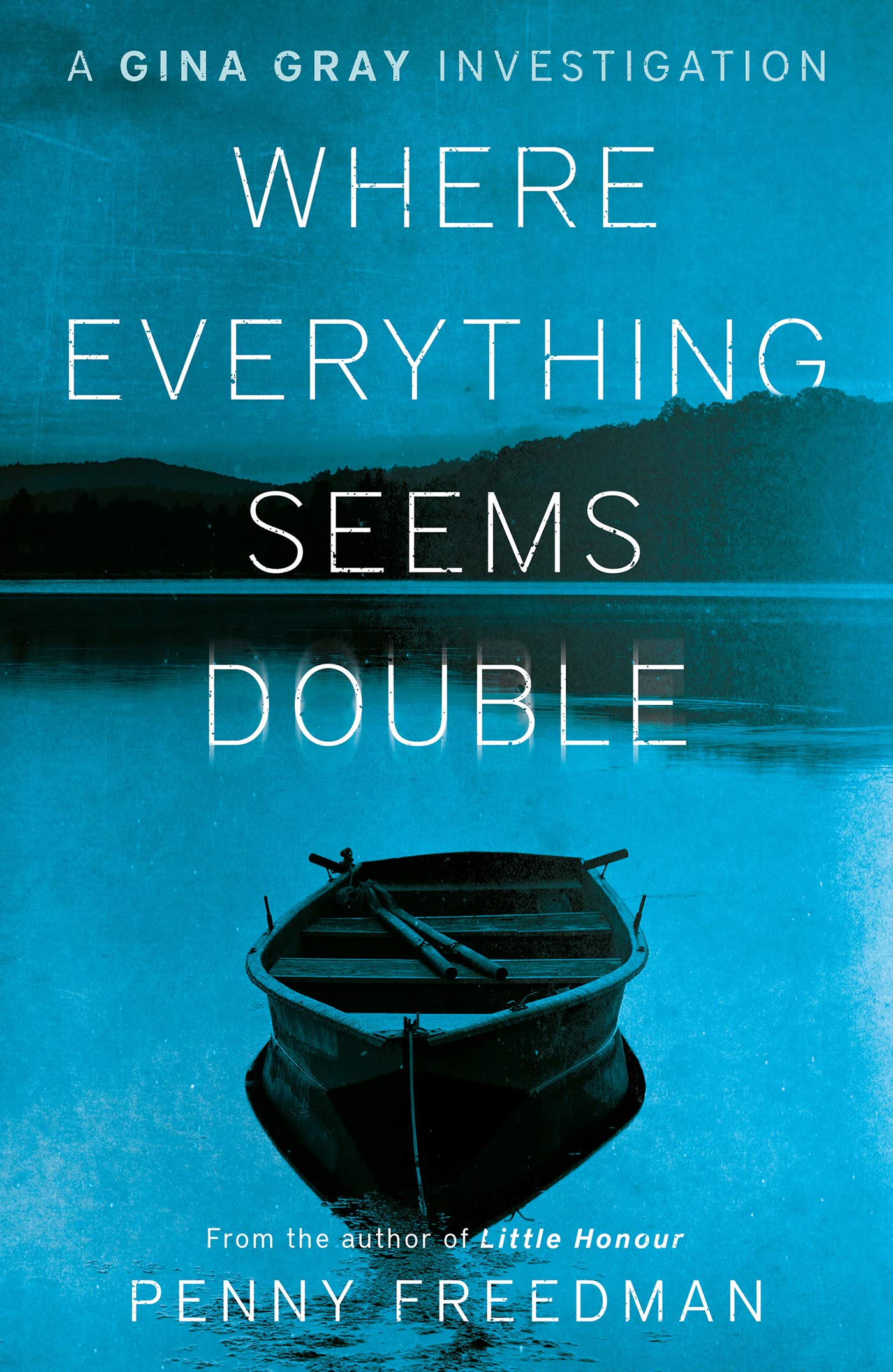Where Everything Seems Double (Kindle Edition)