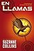En llamas by Suzanne Collins En llamas by Suzanne Collins